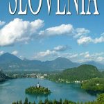 Slovenia Guide